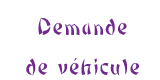 bouton demande vehicule