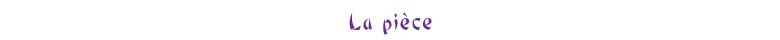 La pice